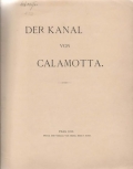 Salvator Ludwig, von Habsburg: Der Kanal von Calamotta